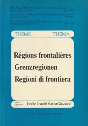 Image du vendeur pour Grenzregionen - Regions frontaliers - Regioni di frontiera. mis en vente par Versandantiquariat Dr. Uwe Hanisch