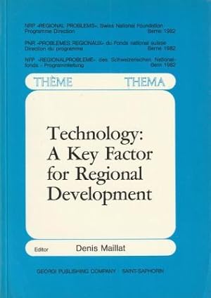 Image du vendeur pour Technology: A Key Factor for Regional Development. mis en vente par Versandantiquariat Dr. Uwe Hanisch