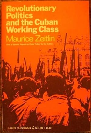 Immagine del venditore per Revolutionary Politics and the Cuban Working Class venduto da Wordbank Books
