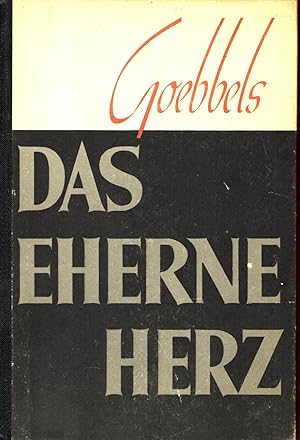 DAS EHERNE HERZ Reden und Aufsätze aus den Jahren 1941/1942