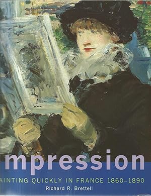 Image du vendeur pour Impression. Painting Quickly in France, 1860-1890 mis en vente par Cameron House Books