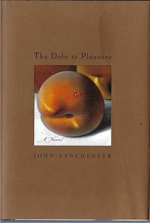 Debt To Pleasure A Novel