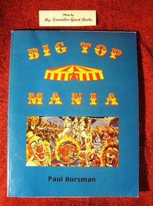 Imagen del vendedor de Big Top Mania (Signed by Author) a la venta por My November Guest Books