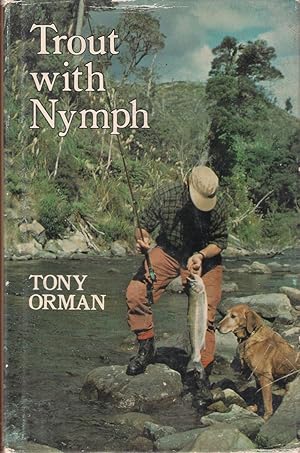 Seller image for TROUT WITH NYMPH. By Tony Orman. for sale by Coch-y-Bonddu Books Ltd