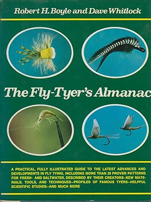 Bild des Verkufers fr THE FLY-TYER'S ALMANAC. By Robert H. Boyle & Dave Whitlock. zum Verkauf von Coch-y-Bonddu Books Ltd