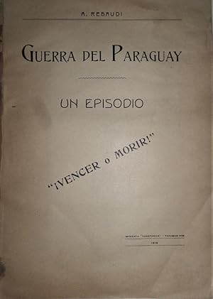 Imagen del vendedor de Guerra del Paraguay. Un episodio. Vencer o morir!. a la venta por Librera Anticuaria Antonio Mateos