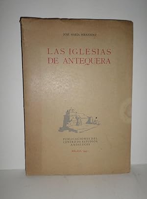Las Iglesias de Antequera.