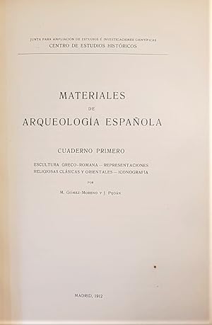 Imagen del vendedor de Materiales de Arqueologa Espaola. Cuaderno Primero. Escultura Greco-Romana. Representaciones religiosas clsicas y orientales. Iconografa. a la venta por Librera Anticuaria Antonio Mateos