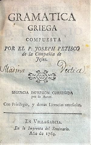 Gramática Griega. Segunda impresión corregida por su Autor.