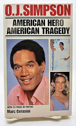 O.J. Simpson: American Hero, American Tragedy