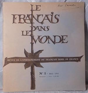 Le Francais Dans Le Monde : Revue De L'Enseignement Du Francais Hors De France. No 1 - Mai 1961