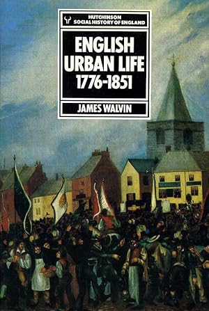 Seller image for English Urban Life 1776-1851 for sale by Godley Books