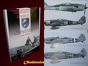 Chasseurs d'assaut : Histoire de la JG 4 et de la Sturmstaffel 1 ----- Volume 2 ( 1944-1945 )