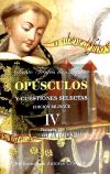 Imagen del vendedor de Opsculos y cuestiones selectas. IV: Teologa (II) a la venta por Agapea Libros