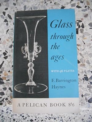 Seller image for Glass through the ages - With 96 plates for sale by Frederic Delbos
