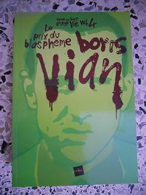 Seller image for Le prix du blaspheme Boris Vian for sale by Frederic Delbos