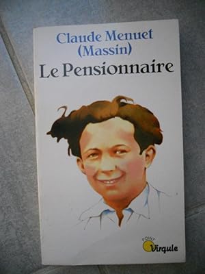 Seller image for Le pensionnaire for sale by Frederic Delbos