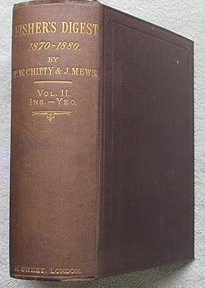 Seller image for Fisher's Digest of the Reported Decisions in All the Courts, With a Selection from the Irish: The Cases Overruled and Impeached, and References to the Statutes, Rules and Orders of Court, from 1870-1880 for sale by Glenbower Books