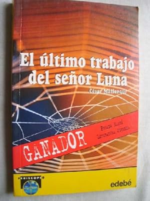 EL ÚLTIMO TRABAJO DEL SEÑOR LUNA