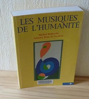 Imagen del vendedor de Les musiques de l'humanit. Criterion. Paris. 1997. a la venta por Mesnard - Comptoir du Livre Ancien