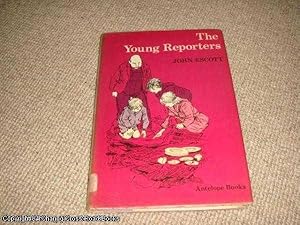 The Young Reporters (Antelope Books, 1st ed hardback)