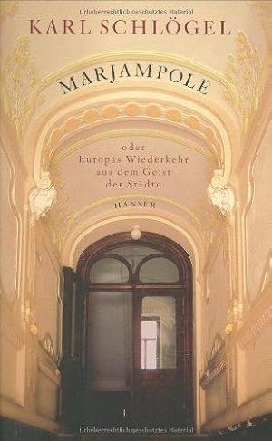 Marjampole: oder Europas Wiederkehr aus dem Geist der Städte.