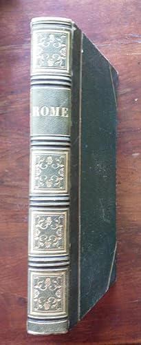 Rome. Souvenirs religieux, historiques, artistiques de l'expédition française en 1849 et 1850