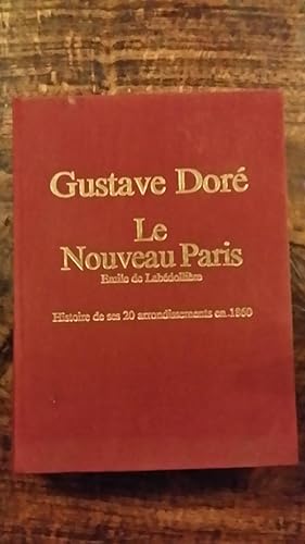 Imagen del vendedor de LE NOUVEAU PARIS HISTOIRE DE SES VINGT ARRONDISSEMENTS EN 1860 a la venta por AHA BOOKS