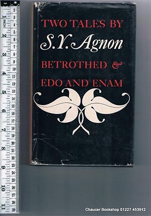 Seller image for TWO TALES BY S. Y. AGNON: BETROTHED & EDO AND ENAM for sale by Chaucer Bookshop ABA ILAB