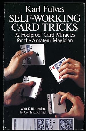 Seller image for Self Working Card Tricks; 72 Foolproof Card Miracles for sale by Little Stour Books PBFA Member