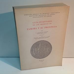 Imagen del vendedor de GUIA INVENTARIO DE LOS ARCHIVOS DE ZAMORA Y SU PROVINCIA MATILLA TASCON A 1964 a la venta por LIBRERIA ANTICUARIA SANZ