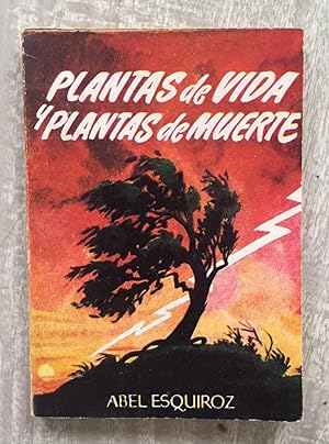 PLANTAS DE VIDA Y PLANTAS DE MUERTE. Portada de Coll. Ilustraciones de Chaco