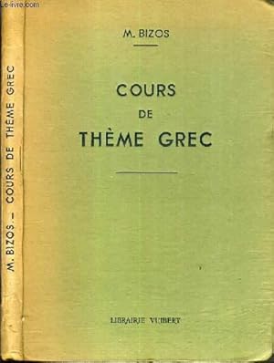 Seller image for COURS DE THEME GREC - 3me EDITION / TEXTE FRANCAIS / GREC. for sale by Le-Livre