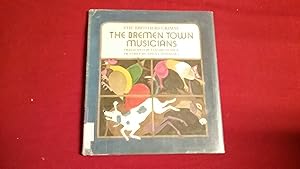 Seller image for THE BREMEN TOWN MUSICIANS for sale by Betty Mittendorf /Tiffany Power BKSLINEN