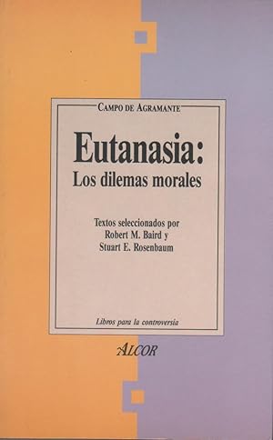 Image du vendeur pour Eutanasia: los dilemas morales mis en vente par Librera El Crabo