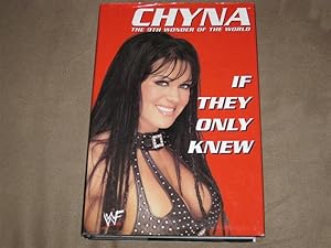 Imagen del vendedor de Chyna: If They Only Knew a la venta por By The Lake Books
