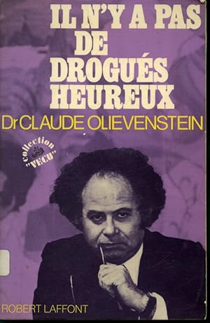 Seller image for Il n'y a pas de drogus heureux for sale by Librairie Le Nord