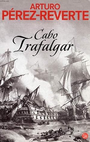 Bild des Verkufers fr CABO TRAFALGAR, UN RELATO NAVAL zum Verkauf von Le-Livre