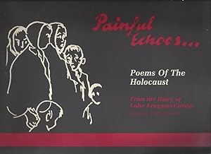 Bild des Verkufers fr Painful Echoes. Poems of the Holocaust zum Verkauf von Dan Wyman Books, LLC