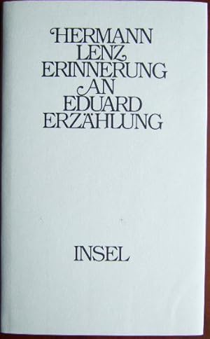 Bild des Verkufers fr Erinnerung an Eduard : Erzhlung. zum Verkauf von Antiquariat Blschke