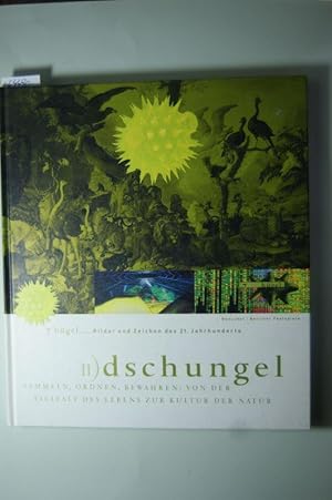 7 Hügel, Bilder und Zeichen des 21. Jahrhunderts, 7 Bde., Bd.2, Dschungel