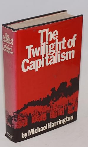 The twilight of capitalism