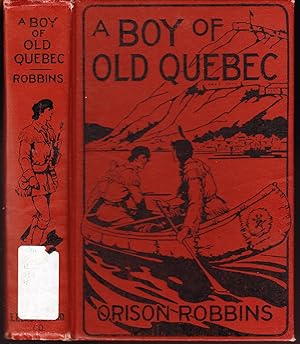 A Boy of Old Quebec