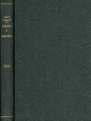 Scritti e Discorsi di Benito Mussolini Volume VIII (Dal 1932 al 1933)