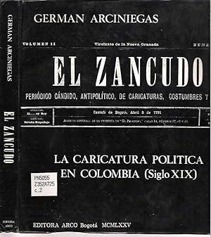 Imagen del vendedor de El Zancudo : [La Caricatura Poltica en Colombia (Siglo XIX)] a la venta por Mike's Library LLC