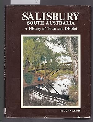 Salisbury South Australia : A History of Town and District