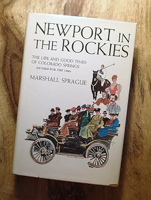 Seller image for NEWPORT IN THE ROCKIES : The Life and Good Times of Colorado Springs (Revised Edition) for sale by 100POCKETS