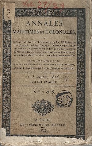 Annales Maritimes et Coloniales. Recueil De Lois et Ordonnances Royales, Reglement et Decicions M...