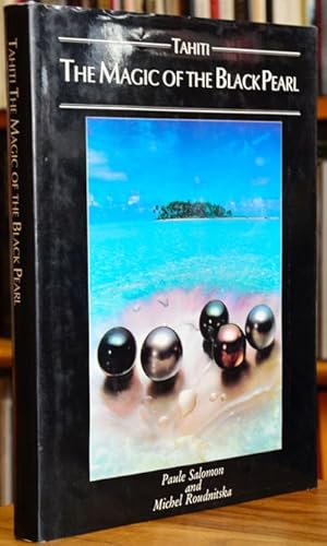 Bild des Verkufers fr Tahiti The Magic of the Black Pearl zum Verkauf von San Francisco Book Company