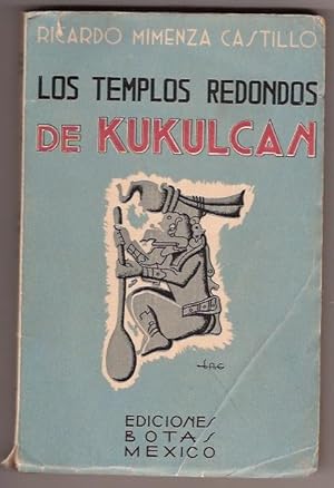 Imagen del vendedor de LOS TEMPLOS REDONDOS DE KUKULCAN a la venta por Oscar Diaz